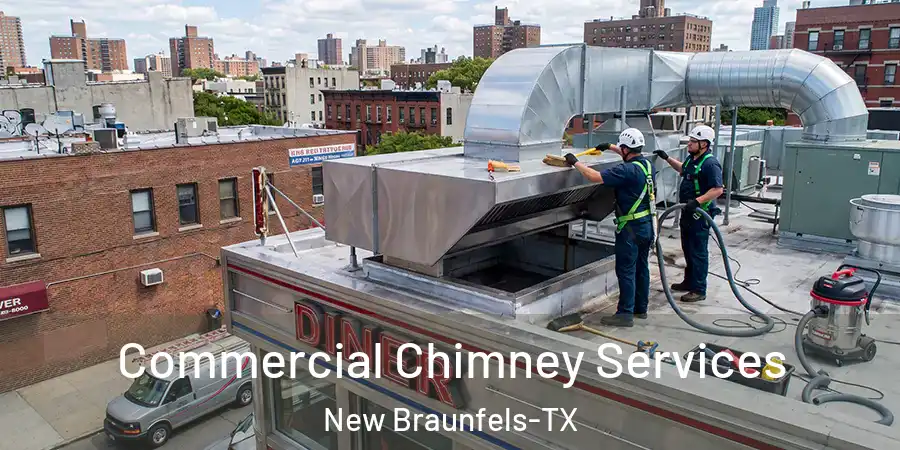 Commercial Chimney Services New Braunfels-TX