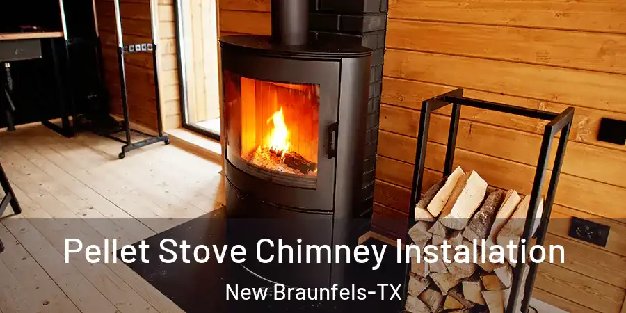 Pellet Stove Chimney Installation New Braunfels-TX